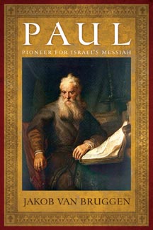 Paul Pioneer For Israels Messiah