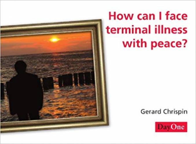 How Can I Face Terminal Illness With Peace
