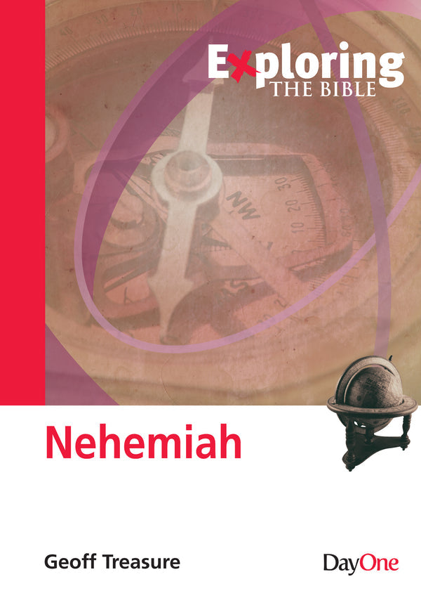 Nehemiah (Exploring the Bible)