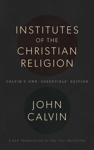 Institutes of the Christian Religion