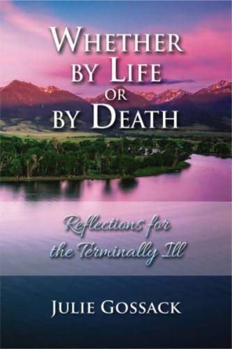 Whether by Life or by Death