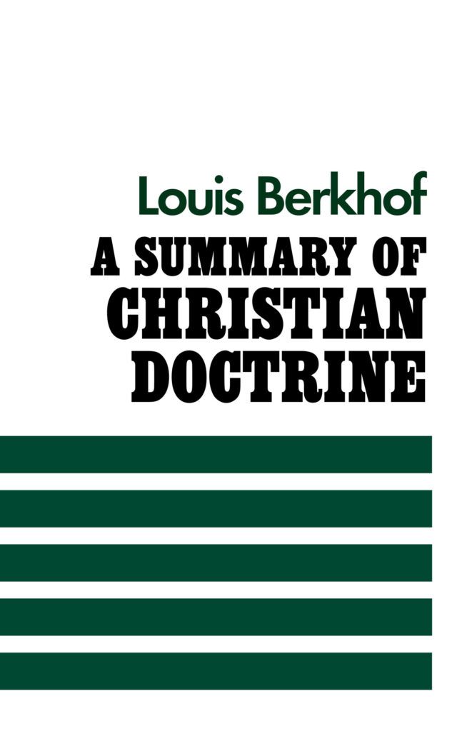 A Summary Of Christian Doctrine