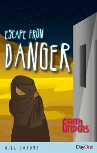 Escape From Danger  (Faithfinders)