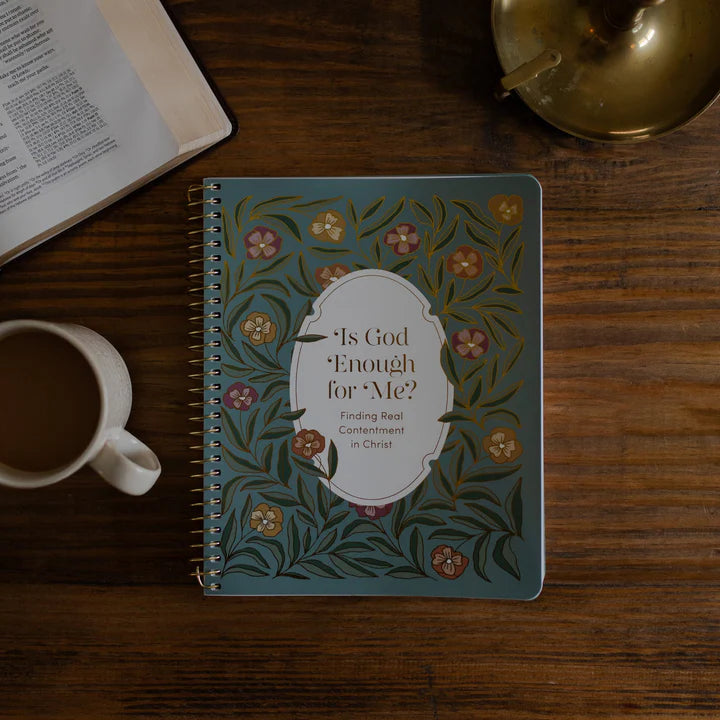 Is God Enough for Me? Contentment Bible Study