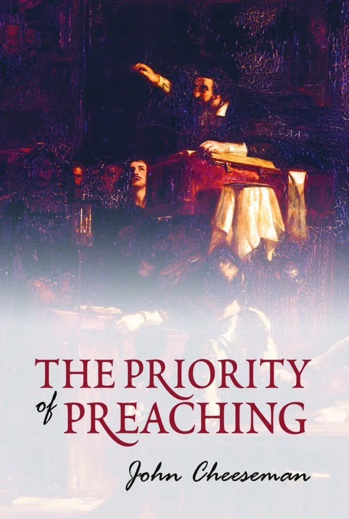 The Priority of Preaching