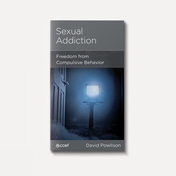 Sexual Addiction: Freedom from Compulsive Behavior
