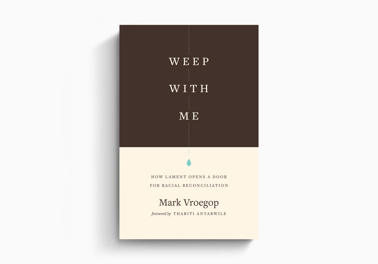 Weep With Me
