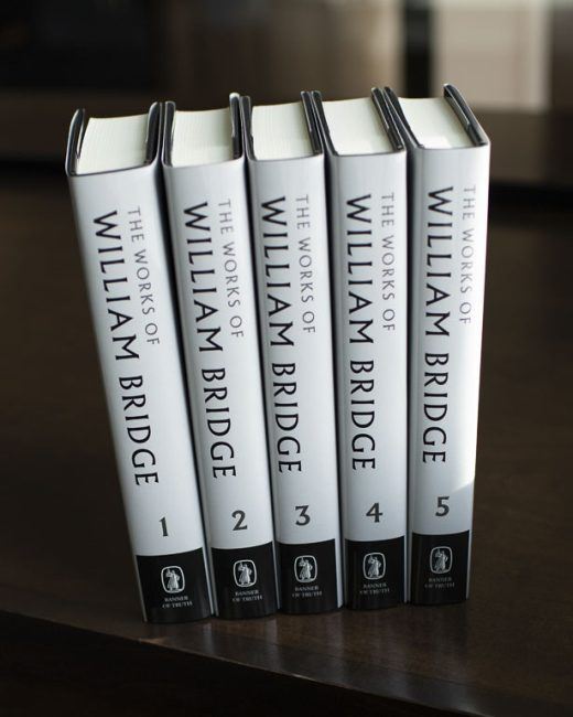 The Works of William Bridge - 5 Volume Set