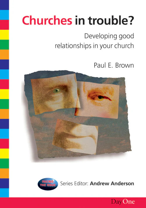Churches in Trouble? Developing Good Relationships in Your Church