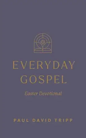 Everyday Gospel Easter Devotional
