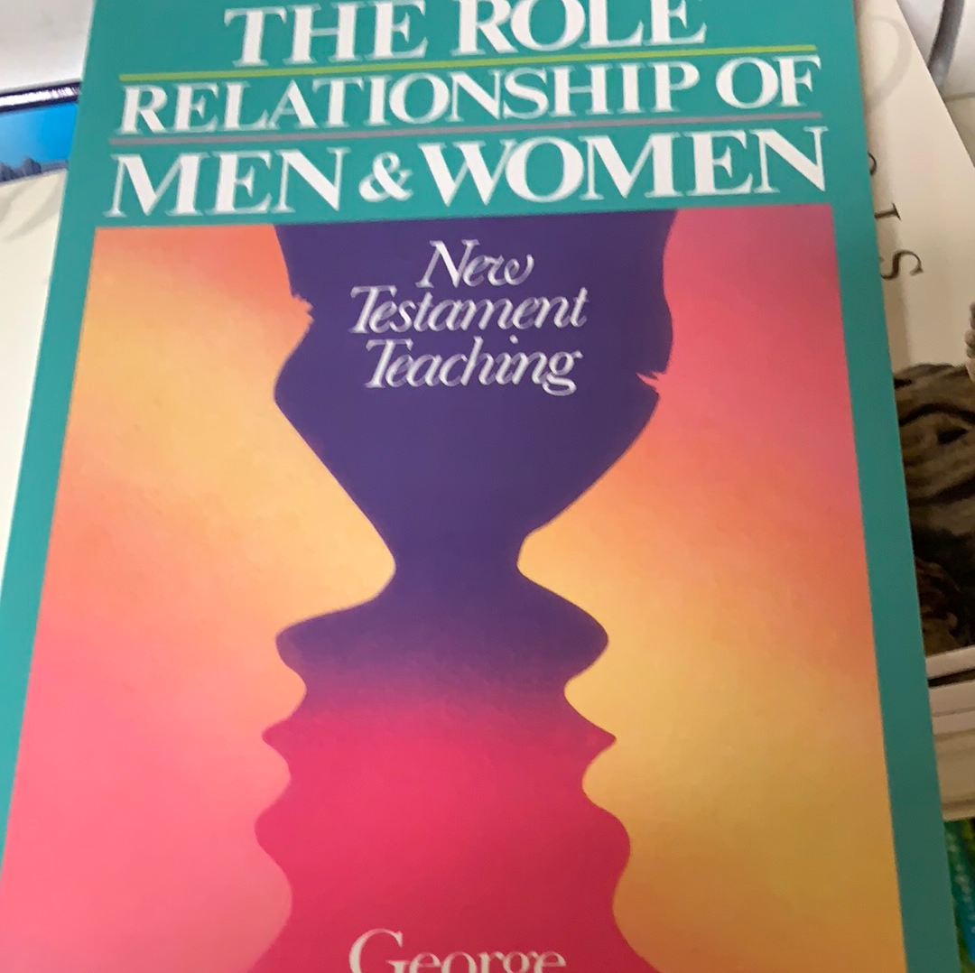 Role Relationship of Men And Women: New Testament Teaching