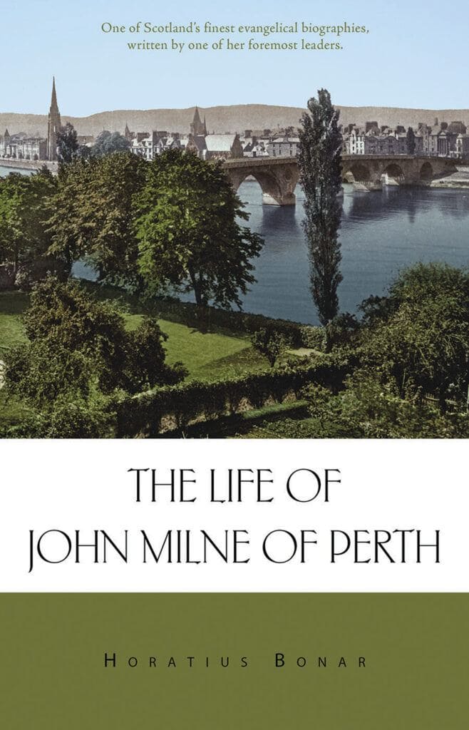 The Life of John Milne of Perth