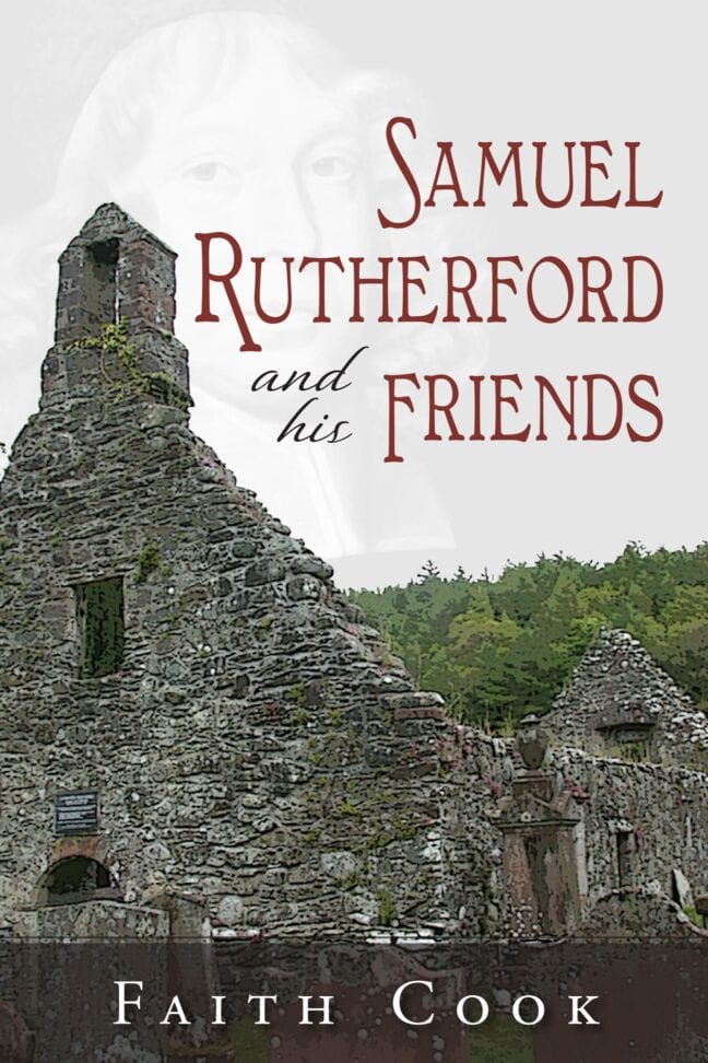 Samuel Rutherford And His Friends