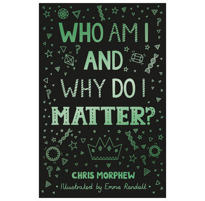 Who Am I and Why Do I Matter? - (Big Questions Series)