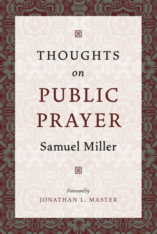 Thoughts on Public Prayer