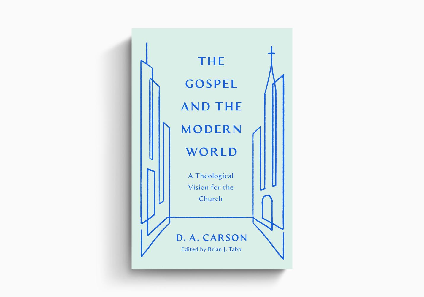 Gospel and the Modern World