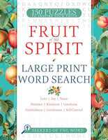 Fruit Of The Spirit Large Print Word Search: 150 Puzzles to Inspire Your Faith