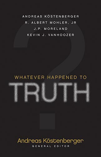 Whatever Happened To Truth