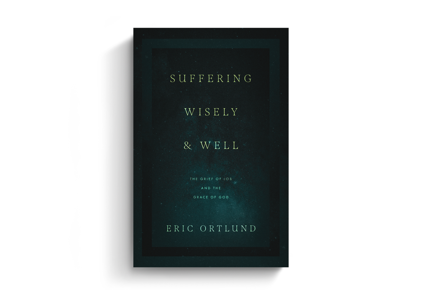 Suffering Wisely and Well: The Grief of Job and the Grace of God