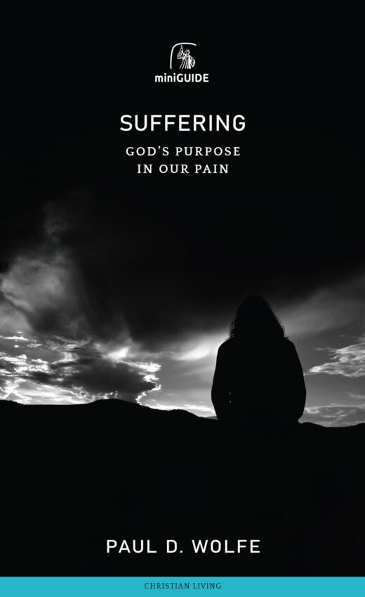 Suffering God’s Purpose in Our Pain