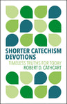 Shorter Catechism Devotions