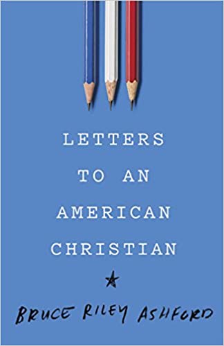 Letters to an American Christian