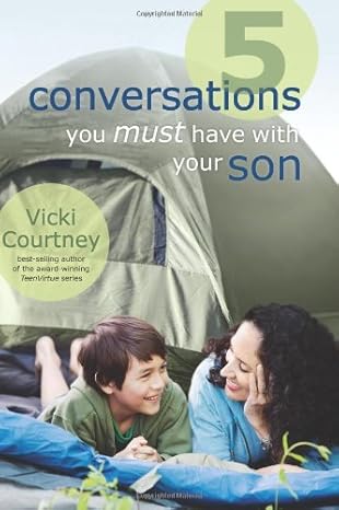 5 Conversations You Must Have with Your Son