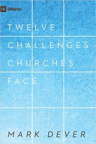 Twelve Challenges Churches Face