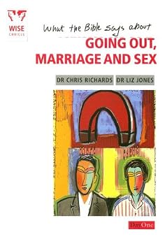 What The Bible Says About Going Out, Marriage, and Sex