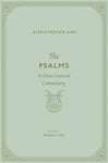 Psalms: A Christ Centered Commentary - Volume 2