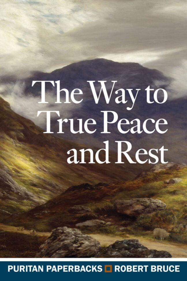 The Way to True Peace and Rest: Six Sermons on Hezekiah's Sickness, Isaiah 38:1-22