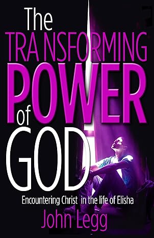 The Transforming Power of God