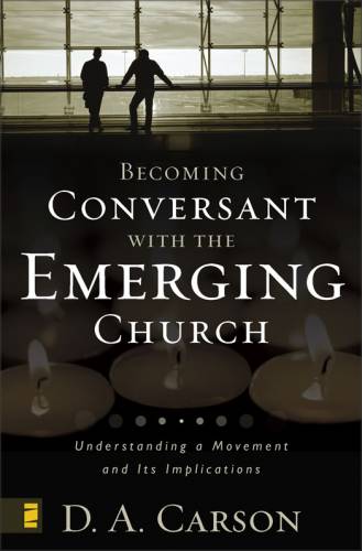 Becoming conversant with the emerging church