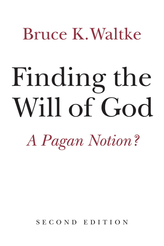 Finding The Will of God: A Pagan Notion?