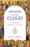 Prayers from the Cloud - 100 Prayers through the Ages