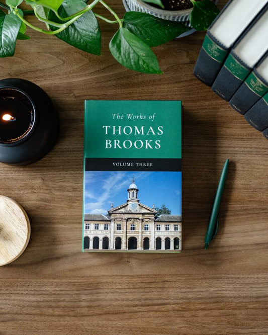 The Works of Thomas Brooks, Volume 3