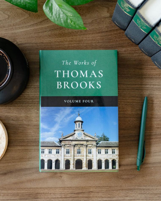 The Works of Thomas Brooks, Volume 4