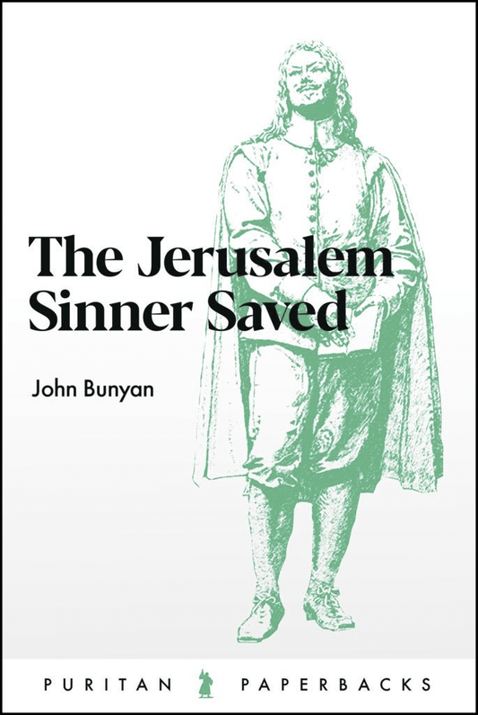 The Jerusalem Sinner Saved