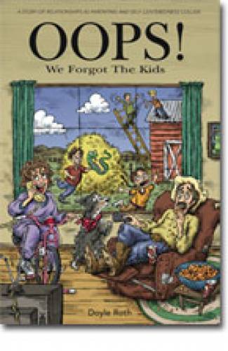 Oops We forgot the Kids