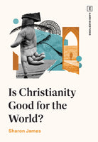 Is Christianity Good for the World