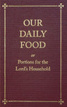 Our Daily Food or Portions for the Lord's Household