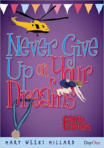 Never Give Up on Your Dreams