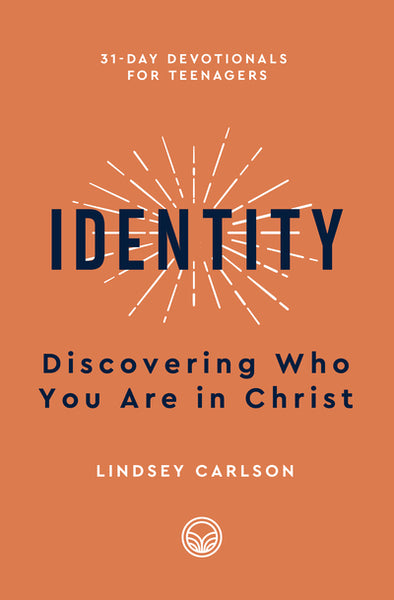 Identity Discovering Who You Are In Chdrist - 31 day devotionals for teenagers - release date 10/23/24