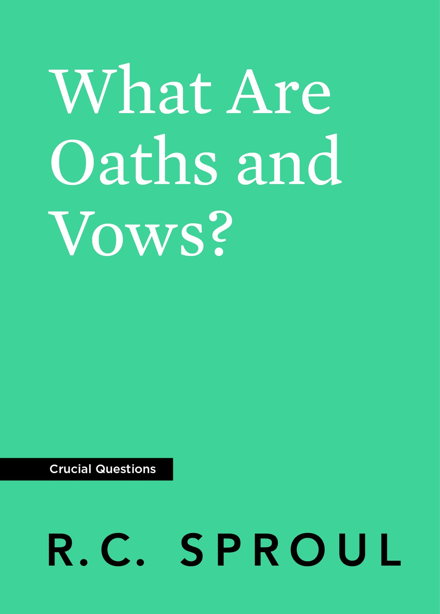 What Are Oaths and Vows?