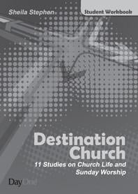 Destination Church: Student Workbook  (For Leaders Series)
