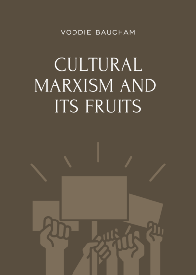 Cultural Marxism and Its Fruits (shipping January 2025)