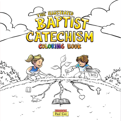 The Illustrated Baptist Catechism Coloring Book