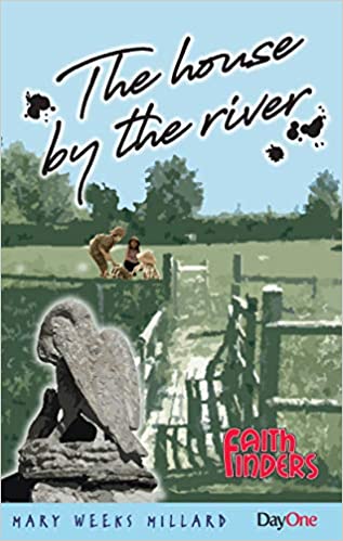 The House by the River (Faithfinders)