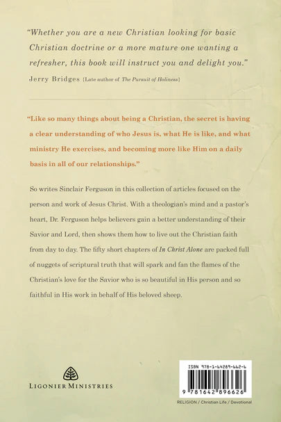 In Christ Alone:  Living the Gospel-Centered Life