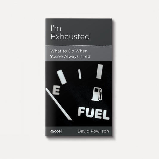 I'm Exhausted: What to Do When You're Always Tired